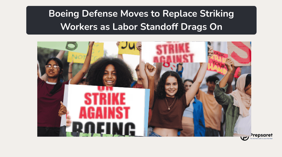 Boeing Defense Moves to Replace Striking Workers as Labor Standoff Drags On