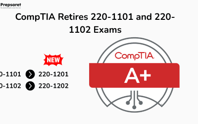 CompTIA Retires 220-1101 and 220-1102 Exams