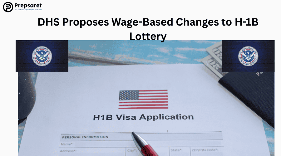 DHS Proposes Wage-Based Changes to H-1B Lottery