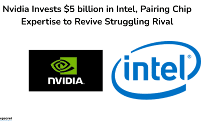 Nvidia Invests $5 billion in Intel, Pairing Chip Expertise to Revive Struggling Rival