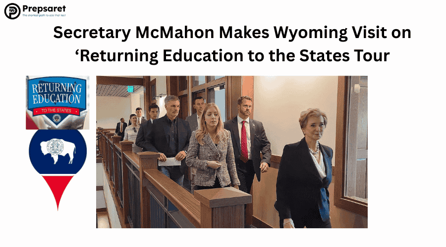 Secretary McMahon Makes Wyoming Visit on ‘Returning Education to the States Tour