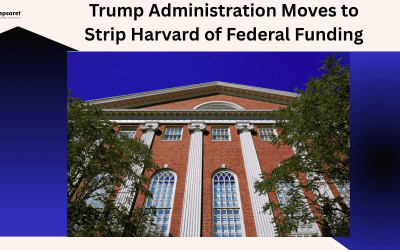Trump Administration Moves to Strip Harvard of Federal Funding