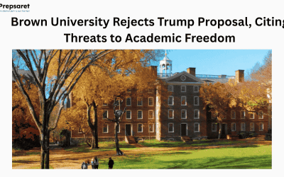 Brown University Rejects Trump Proposal, Citing Threats to Academic Freedom