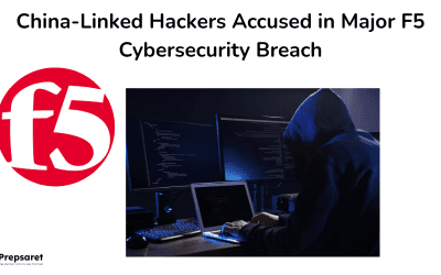 China-Linked Hackers Accused in Major F5 Cybersecurity Breach