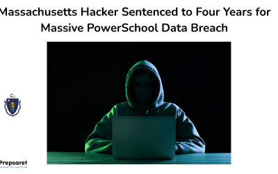 Massachusetts Hacker Sentenced to Four Years for Massive PowerSchool Data Breach