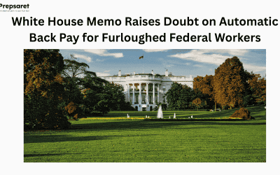 White House Memo Raises Doubt on Automatic Back Pay for Furloughed Federal Workers