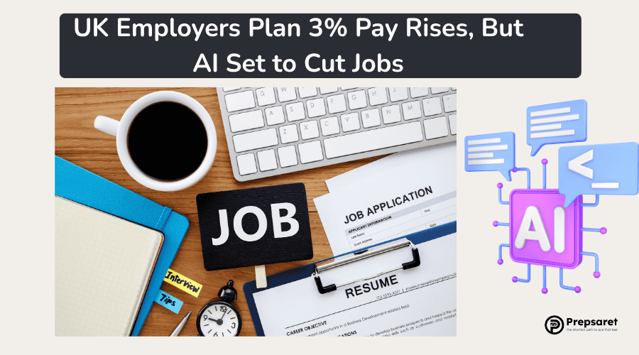 UK Employers Plan 3% Pay Rises, But AI Set to Cut Jobs
