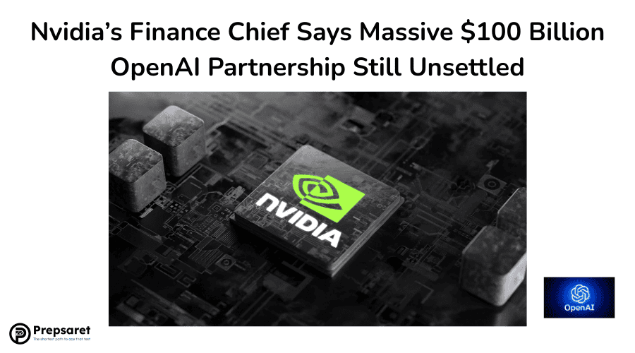 Nvidia’s Finance Chief Says Massive $100 Billion OpenAI Partnership Still Unsettled