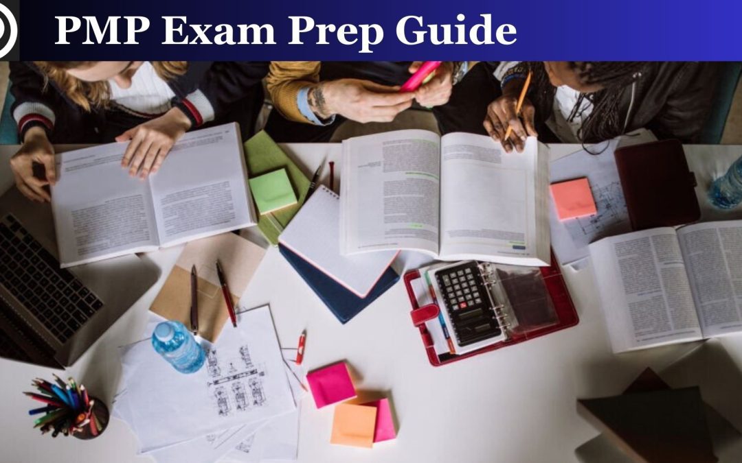 Ultimate PMP Exam Prep Guide: Tips, Resources, and Study Strategies