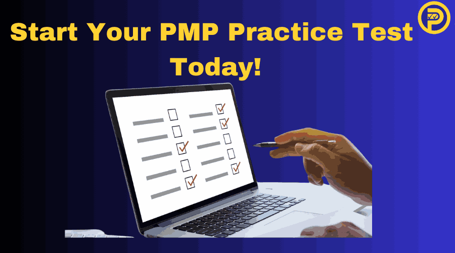 Start Your PMP Practice Test Today