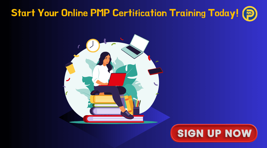 Start your online PMP Certification training today