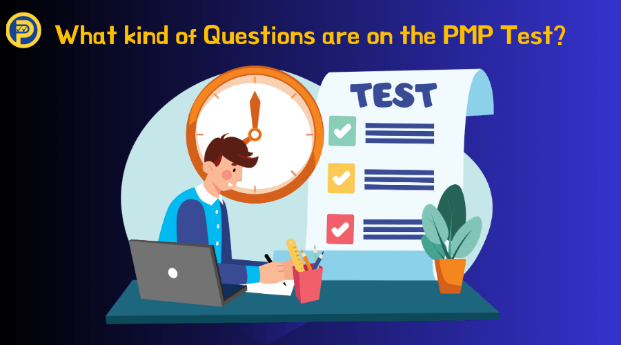 What kind of Questions are on the PMP Test?