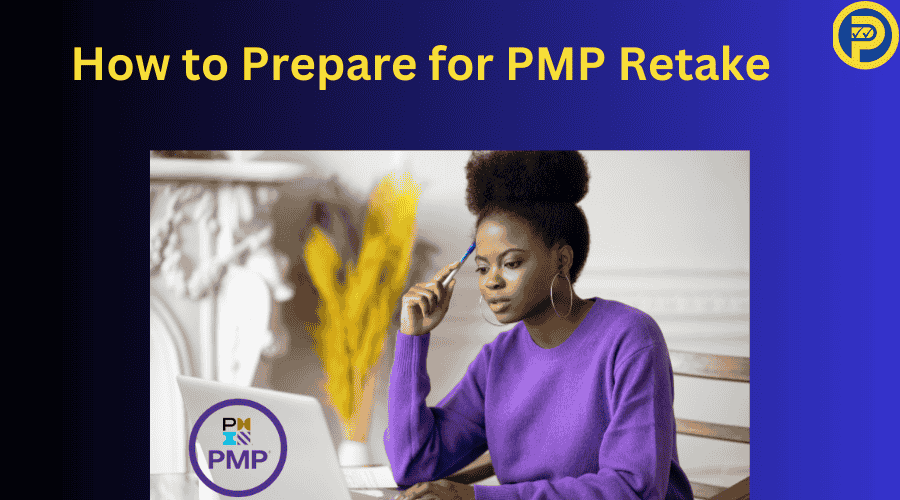How to prepare for PMP Retake