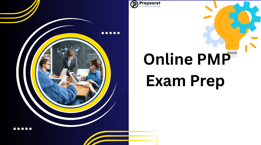 Main advantages of Online PMP Exam Prep