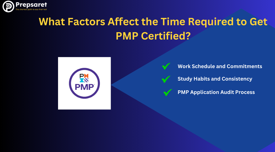 A picture summarizing the Factors that Affect the Time Required to Get PMP Certified