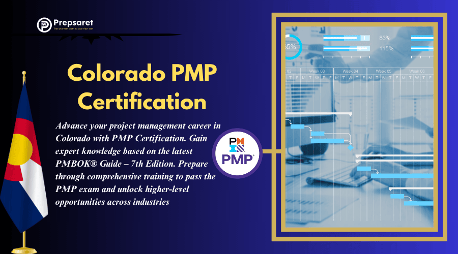 Colorado PMP Certification: How to Get Certified, Training & Exam Guide