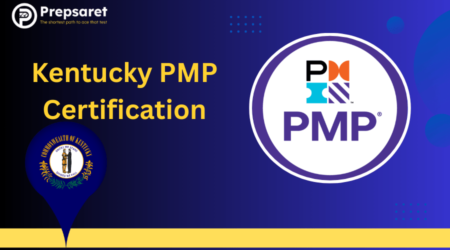 Kentucky PMP Certification: Requirements, Training & Exam Guide