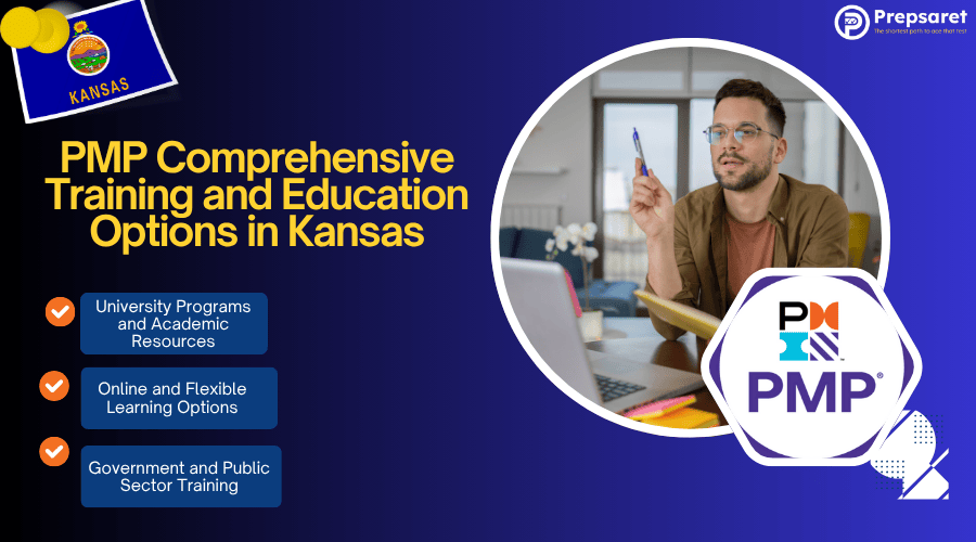 List of PMP Comprehensive Training and Education Options in Kansas