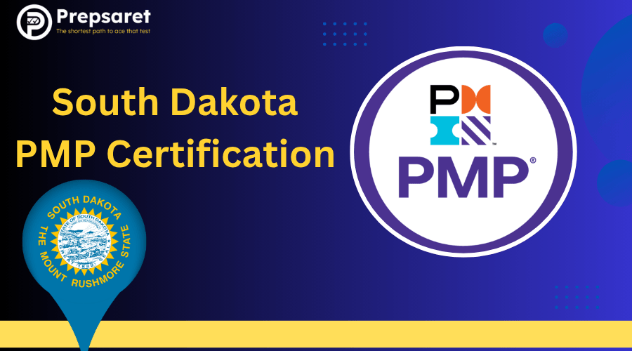 South Dakota PMP Certification: How to Apply, Requirements & Training