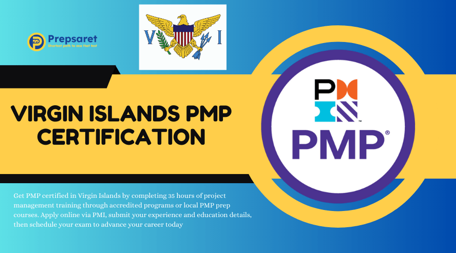 PMP Certification in Virgin Islands Requirements, Training & Cost