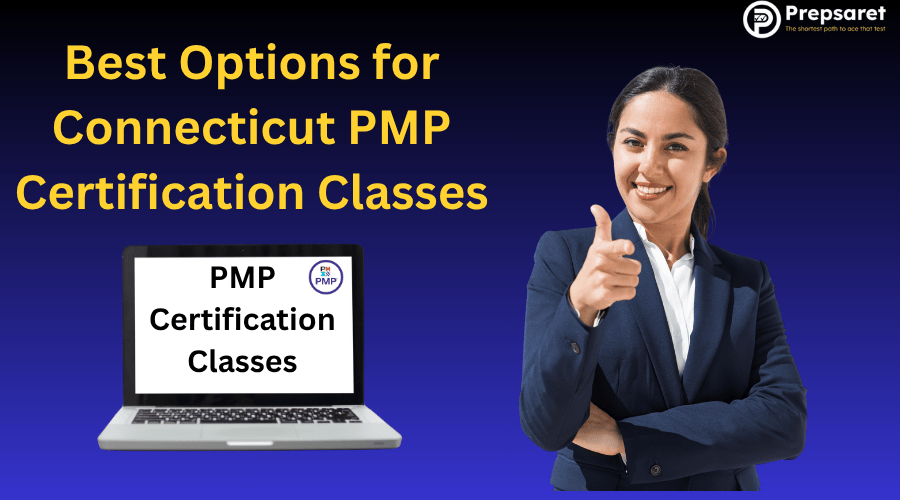 Best Options for Connecticut PMP Certification Classes