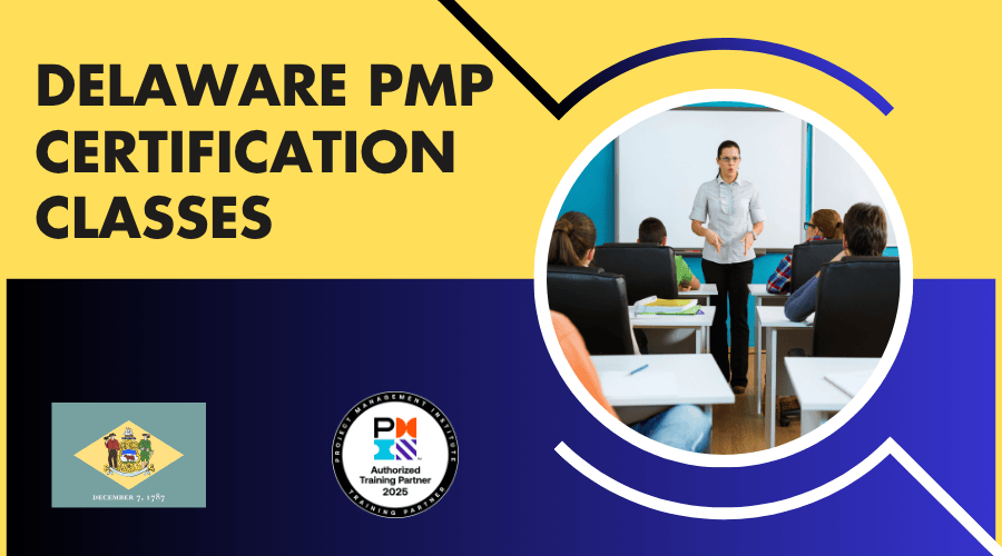 PMP Certification Classes in Delaware | Online & In-Person Training