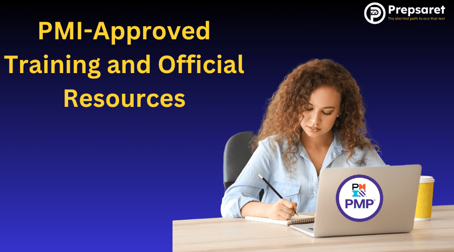 A student preparing for the PMP exam using PMI-approved training and official study resources.