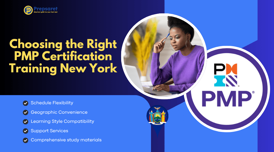 Factors to consider when Choosing the Right PMP Certification Training New York