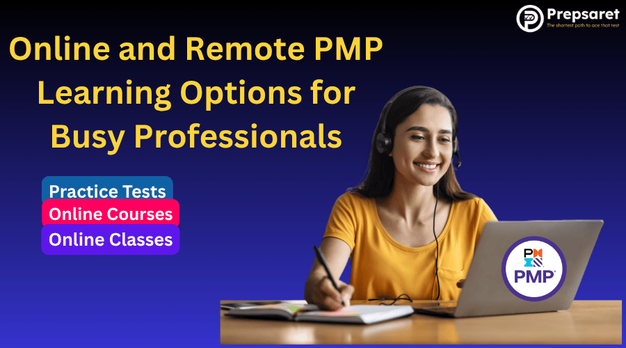 A student preparing for the PMP exam with Prepsaret, a top remote and online study option for busy professionals.