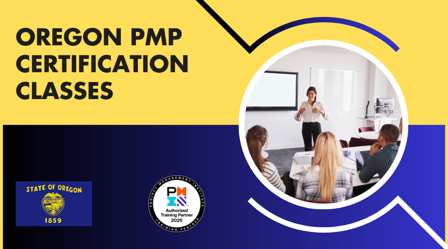 PMP Certification Classes in Oregon: Training & Exam Prep