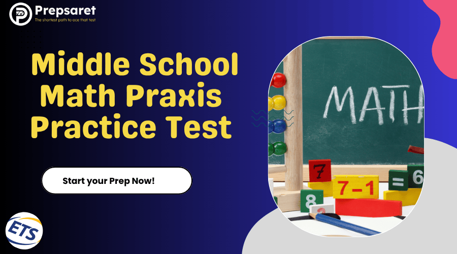 Middle School Math Praxis Practice Test (5169): Prep & Sample Questions