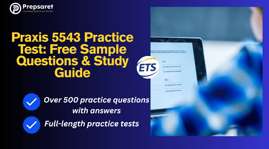 Praxis 5543 Practice Test: Free Sample Questions & Study Guide