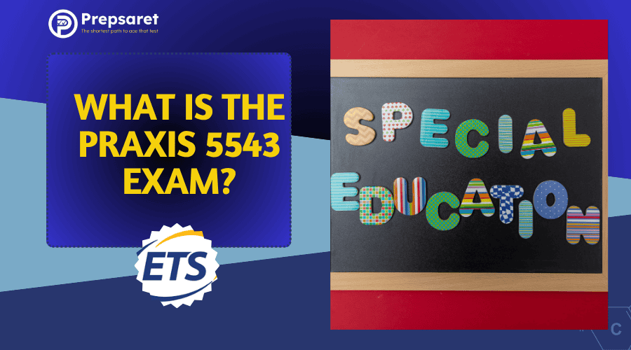 Overview of the Praxis 5543 exam, which assesses knowledge of special education principles, legal frameworks, and effective strategies for supporting students with mild to moderate disabilities.