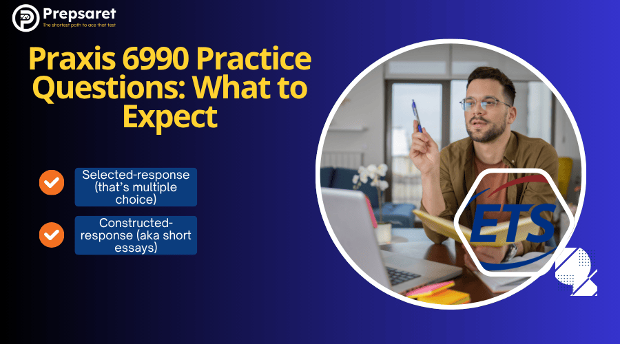 A person preparing for the Praxis 6990 test