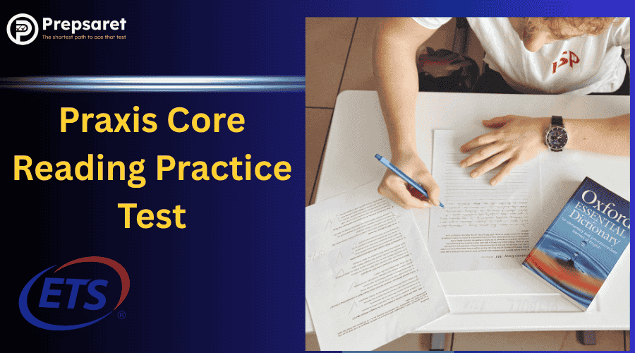 Praxis Core Reading Practice Test: Real Questions & Prep Guide