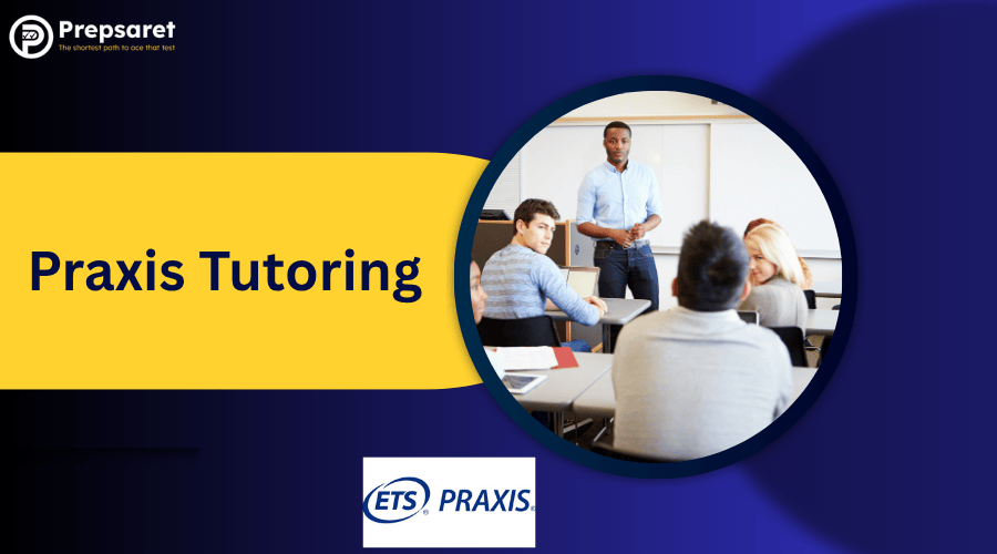 Praxis Tutoring: Expert Online Praxis Test Prep & Tutors