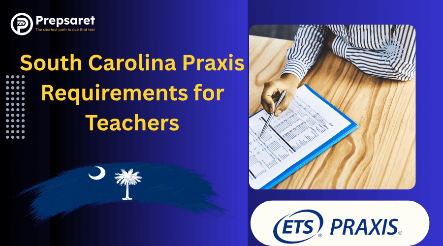 A person reviewing the Praxis exam requirements for South Carolina.