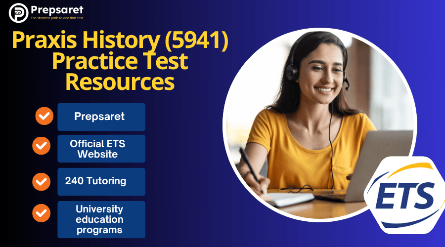 Top Praxis History (5941) Practice Test Resources