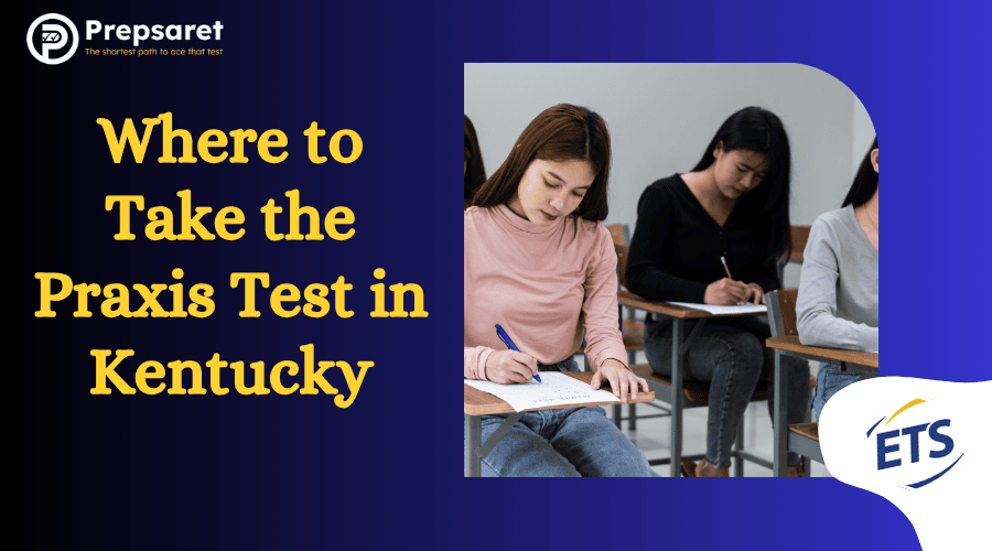 Students in Kentucky seated and taking the Praxis exam in a testing center.