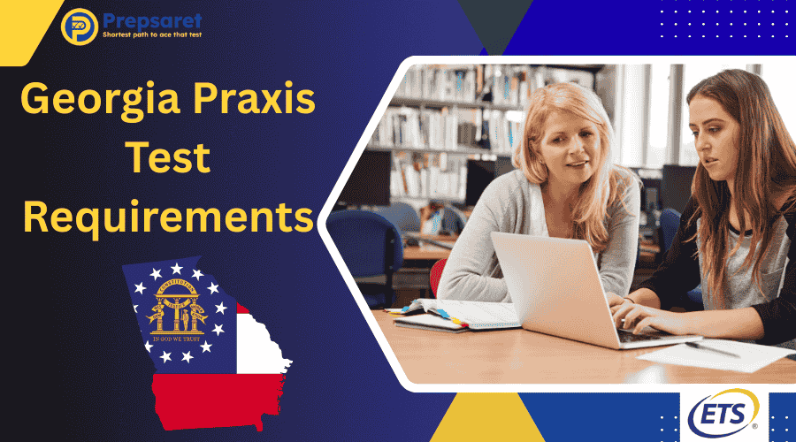 Georgia Praxis Test Requirements