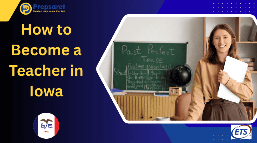 How to Become a Teacher in Iowa