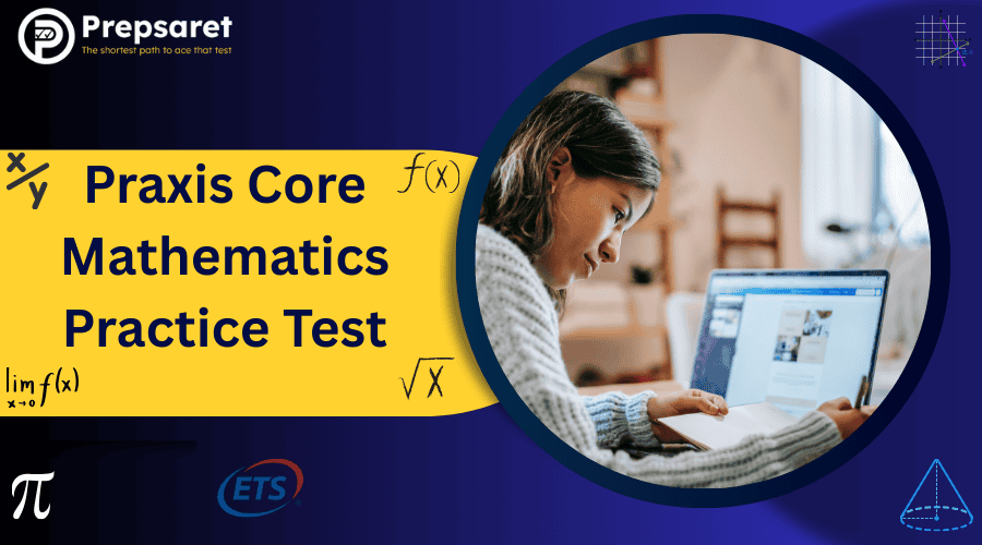 Praxis Core Mathematics Practice Test