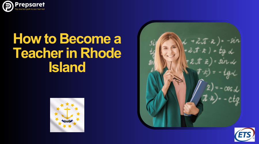 How to Become a Teacher in Rhode Island