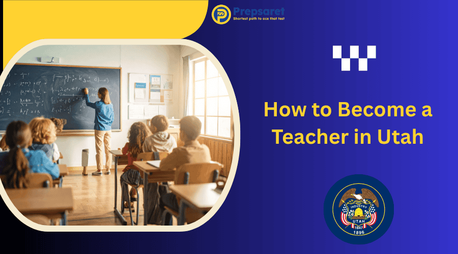 How to Become a Teacher in Utah