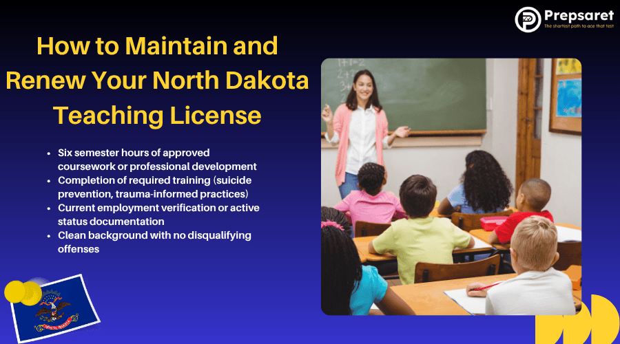How to maintain and renew North Dakota teaching license, classroom teaching, professional development, training, and verification.