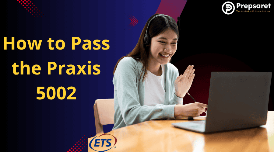 How to Pass the Praxis 5002: Reading & Language Arts