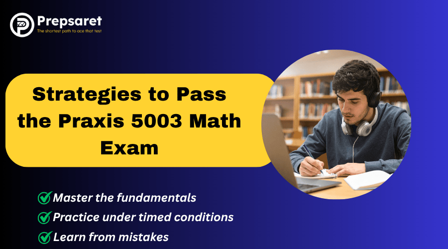 A person studying for the Praxis 5003 math exam