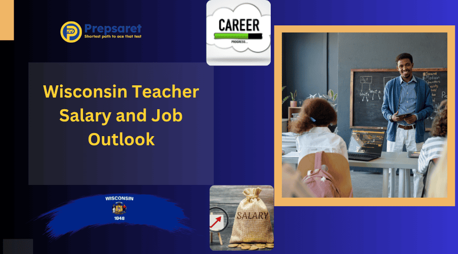 Wisconsin Teacher Salary and Job Outlook