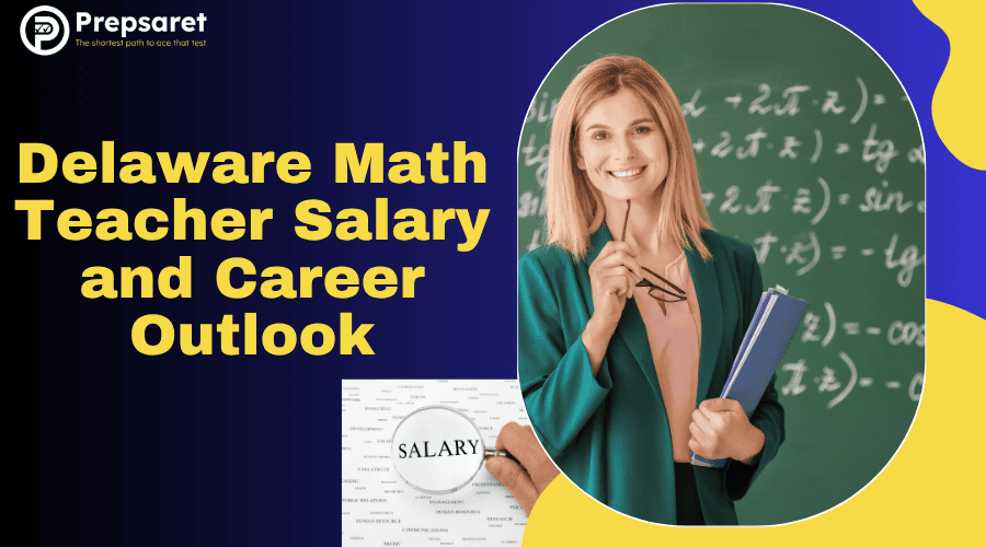 Delaware math teacher salary and career outlook slide featuring smiling math teacher holding folders in front of chalkboard and salary graphic.