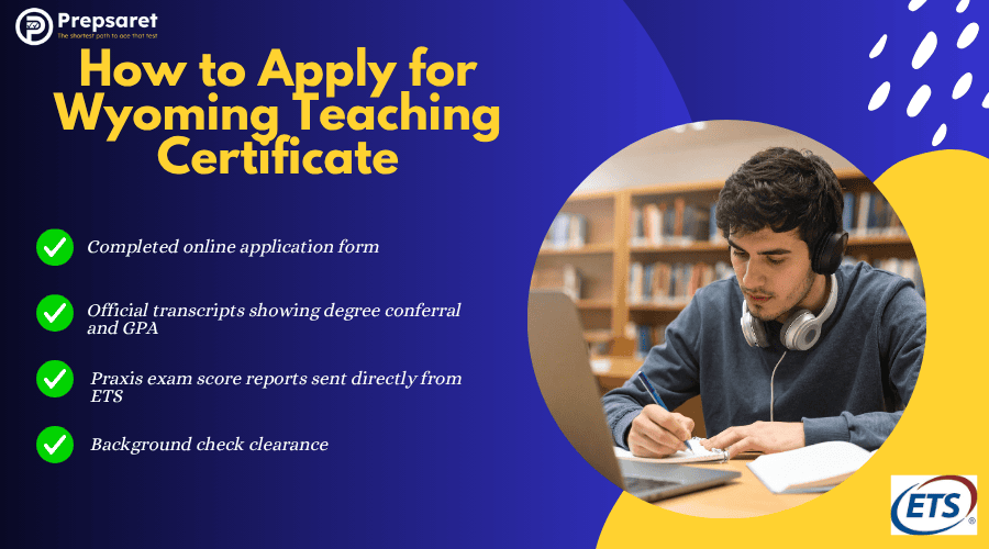 A person applying for a Wyoming teacher certificate 